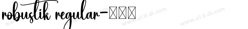 robustik regular字体转换 robustik regular字体转换